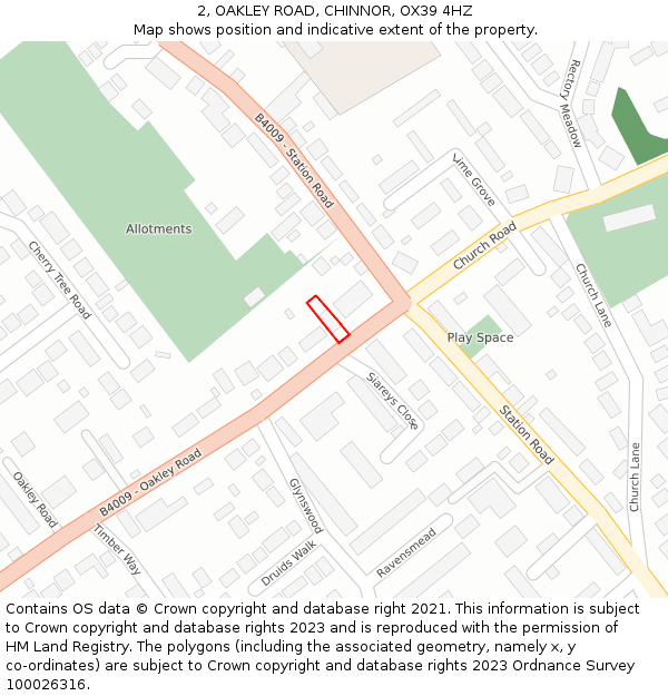 2, OAKLEY ROAD, CHINNOR, OX39 4HZ: Location map and indicative extent of plot