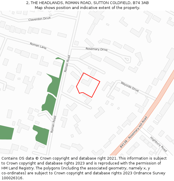 2, THE HEADLANDS, ROMAN ROAD, SUTTON COLDFIELD, B74 3AB: Location map and indicative extent of plot