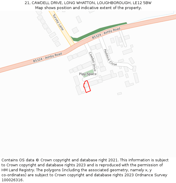 21, CAWDELL DRIVE, LONG WHATTON, LOUGHBOROUGH, LE12 5BW: Location map and indicative extent of plot