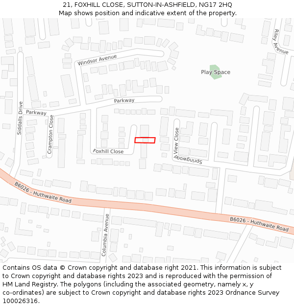 21, FOXHILL CLOSE, SUTTON-IN-ASHFIELD, NG17 2HQ: Location map and indicative extent of plot