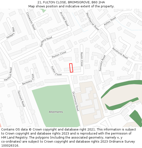 21, FULTON CLOSE, BROMSGROVE, B60 2HA: Location map and indicative extent of plot