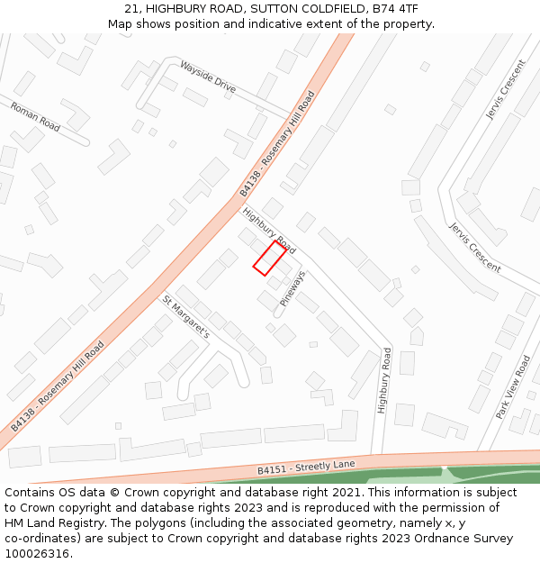 21, HIGHBURY ROAD, SUTTON COLDFIELD, B74 4TF: Location map and indicative extent of plot