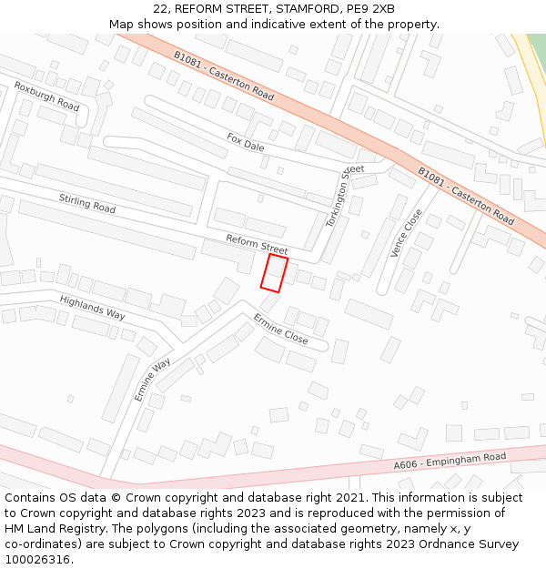 22, REFORM STREET, STAMFORD, PE9 2XB: Location map and indicative extent of plot