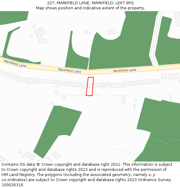 227, MARKFIELD LANE, MARKFIELD, LE67 9PQ: Location map and indicative extent of plot
