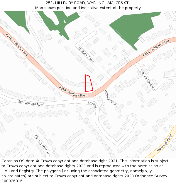 251, HILLBURY ROAD, WARLINGHAM, CR6 9TL: Location map and indicative extent of plot