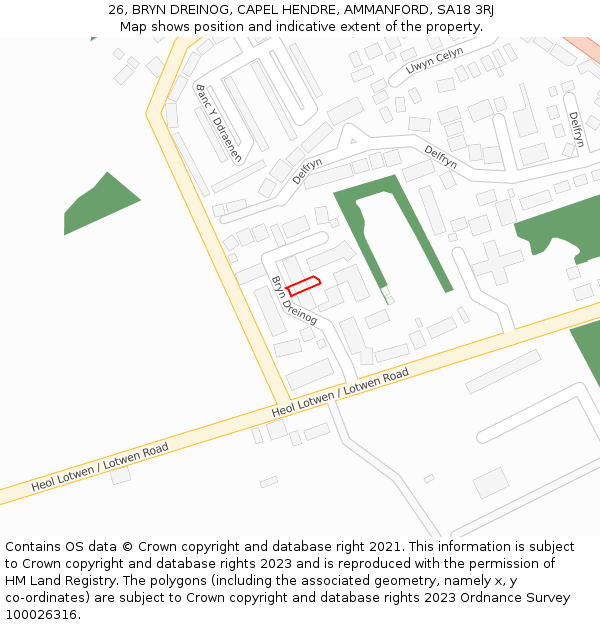 26, BRYN DREINOG, CAPEL HENDRE, AMMANFORD, SA18 3RJ: Location map and indicative extent of plot