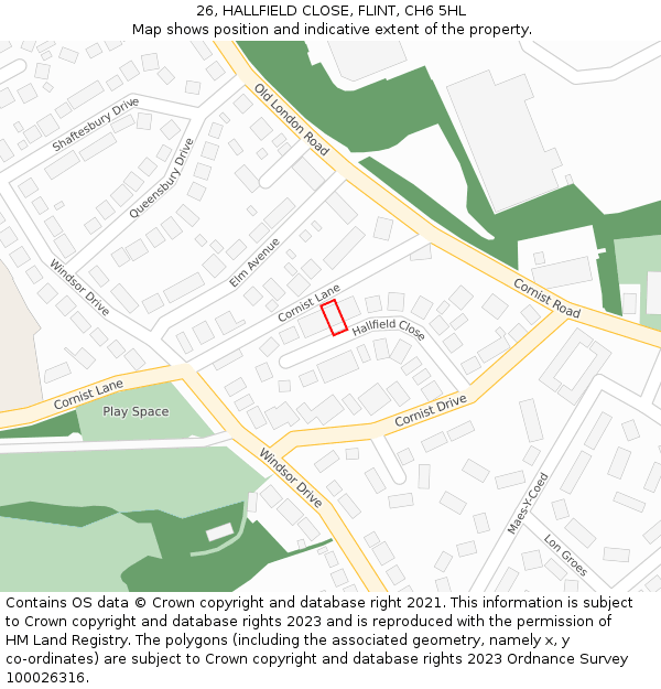 26, HALLFIELD CLOSE, FLINT, CH6 5HL: Location map and indicative extent of plot