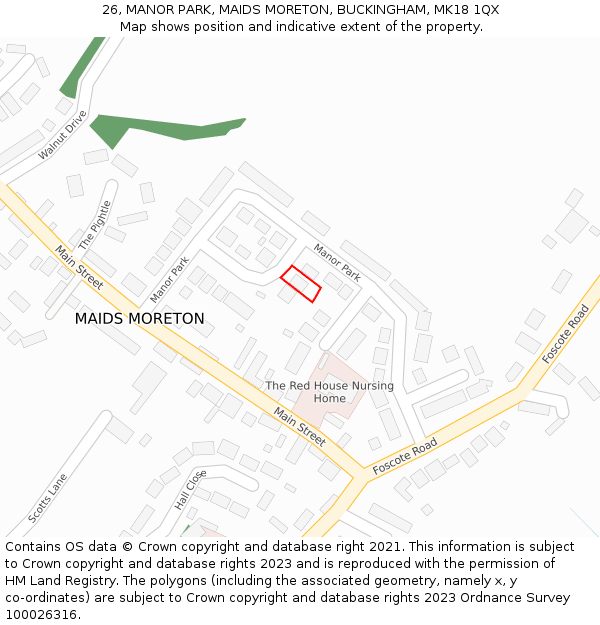 26, MANOR PARK, MAIDS MORETON, BUCKINGHAM, MK18 1QX: Location map and indicative extent of plot