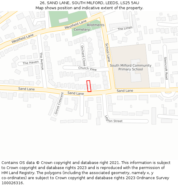 26, SAND LANE, SOUTH MILFORD, LEEDS, LS25 5AU: Location map and indicative extent of plot