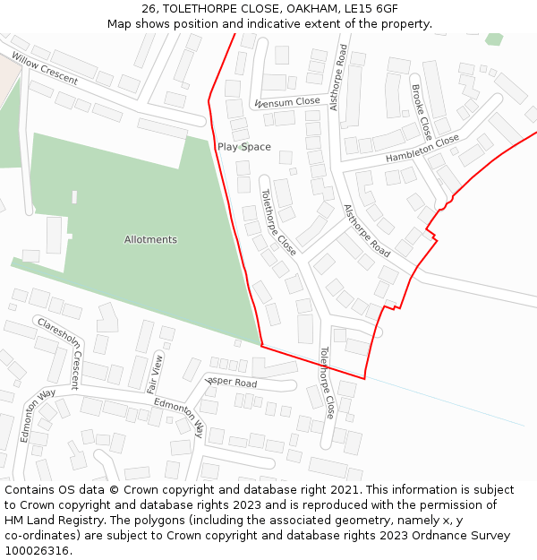 26, TOLETHORPE CLOSE, OAKHAM, LE15 6GF: Location map and indicative extent of plot