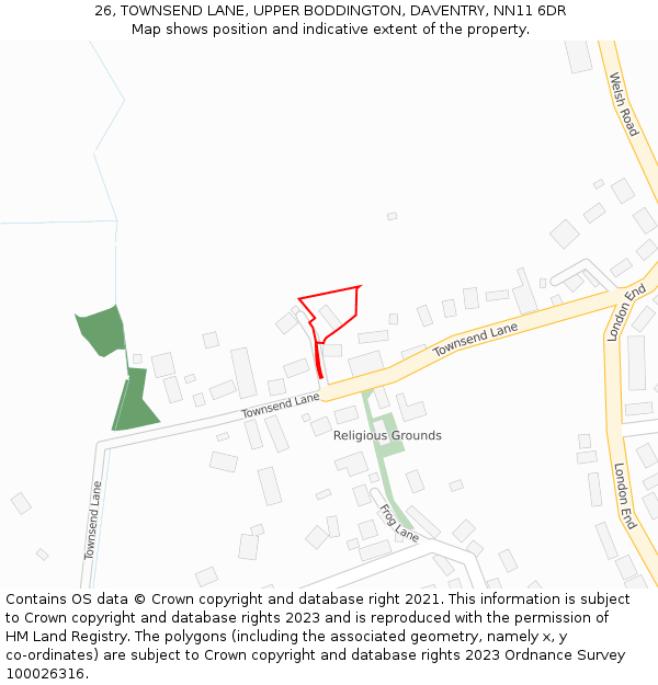 26, TOWNSEND LANE, UPPER BODDINGTON, DAVENTRY, NN11 6DR: Location map and indicative extent of plot