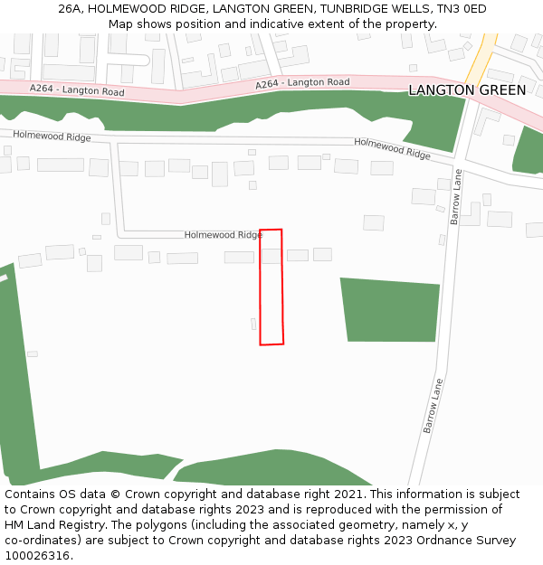 26A, HOLMEWOOD RIDGE, LANGTON GREEN, TUNBRIDGE WELLS, TN3 0ED: Location map and indicative extent of plot