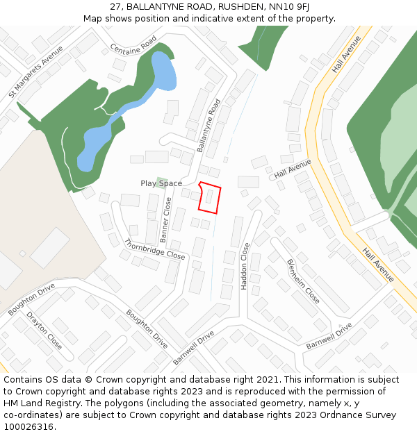 27, BALLANTYNE ROAD, RUSHDEN, NN10 9FJ: Location map and indicative extent of plot