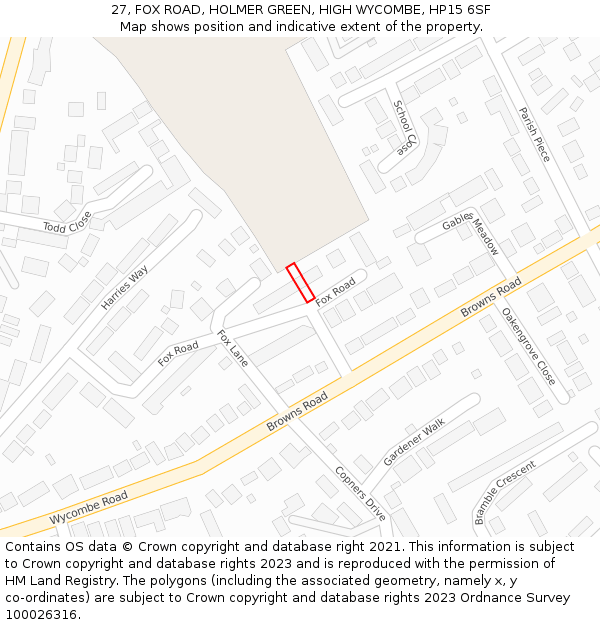 27, FOX ROAD, HOLMER GREEN, HIGH WYCOMBE, HP15 6SF: Location map and indicative extent of plot