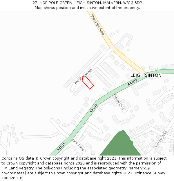 27, HOP POLE GREEN, LEIGH SINTON, MALVERN, WR13 5DP: Location map and indicative extent of plot