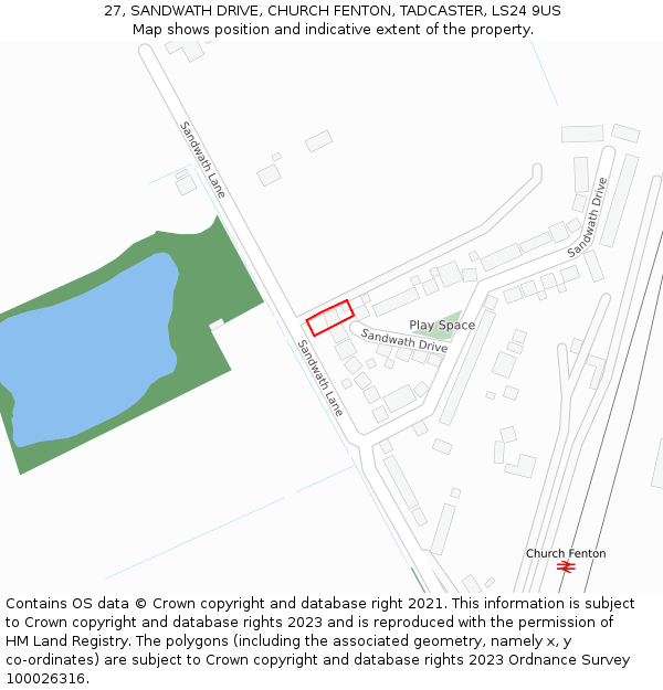 27, SANDWATH DRIVE, CHURCH FENTON, TADCASTER, LS24 9US: Location map and indicative extent of plot