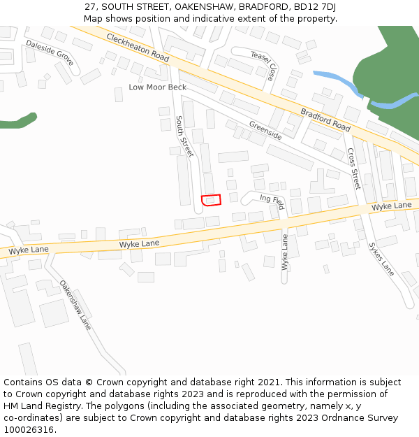 27, SOUTH STREET, OAKENSHAW, BRADFORD, BD12 7DJ: Location map and indicative extent of plot