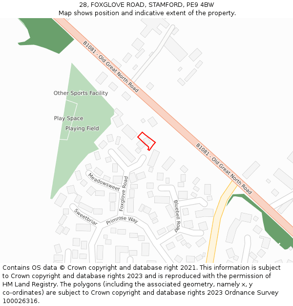 28, FOXGLOVE ROAD, STAMFORD, PE9 4BW: Location map and indicative extent of plot