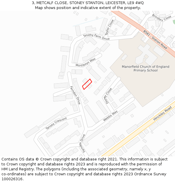 3, METCALF CLOSE, STONEY STANTON, LEICESTER, LE9 4WQ: Location map and indicative extent of plot