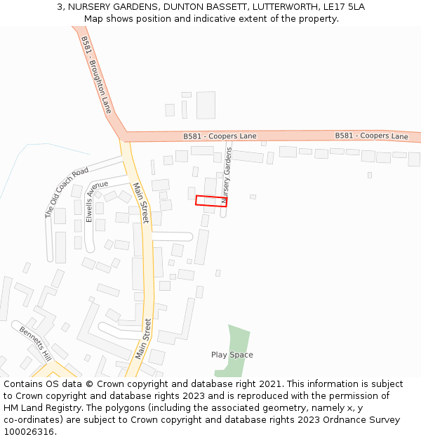 3, NURSERY GARDENS, DUNTON BASSETT, LUTTERWORTH, LE17 5LA: Location map and indicative extent of plot