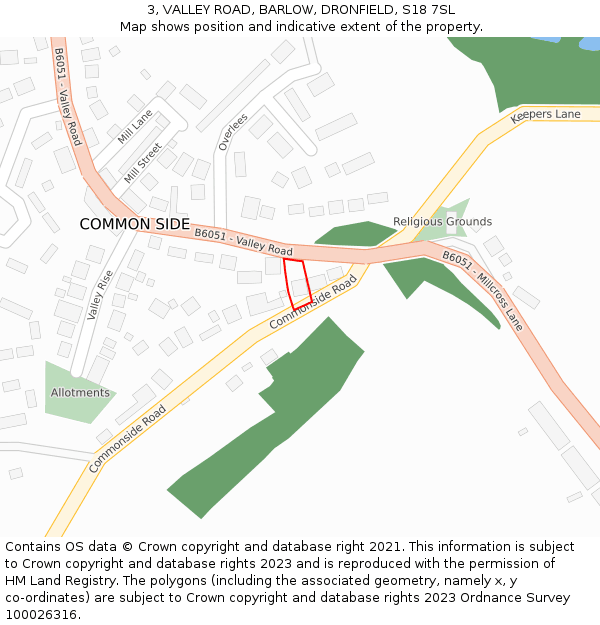 3, VALLEY ROAD, BARLOW, DRONFIELD, S18 7SL: Location map and indicative extent of plot