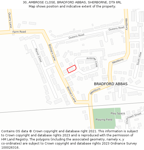 30, AMBROSE CLOSE, BRADFORD ABBAS, SHERBORNE, DT9 6RL: Location map and indicative extent of plot