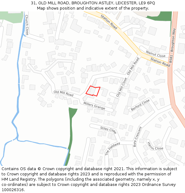 31, OLD MILL ROAD, BROUGHTON ASTLEY, LEICESTER, LE9 6PQ: Location map and indicative extent of plot