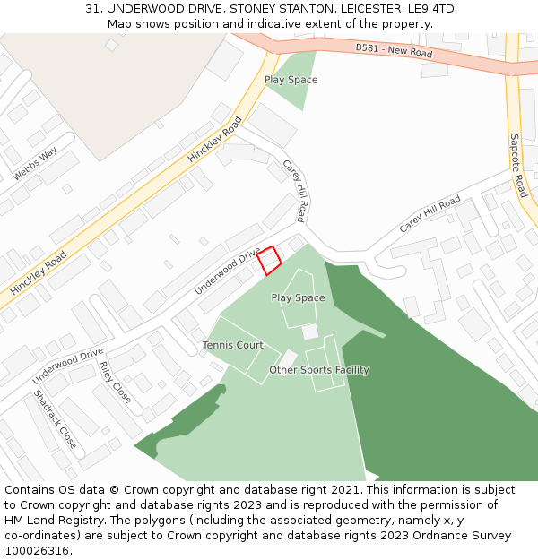 31, UNDERWOOD DRIVE, STONEY STANTON, LEICESTER, LE9 4TD: Location map and indicative extent of plot