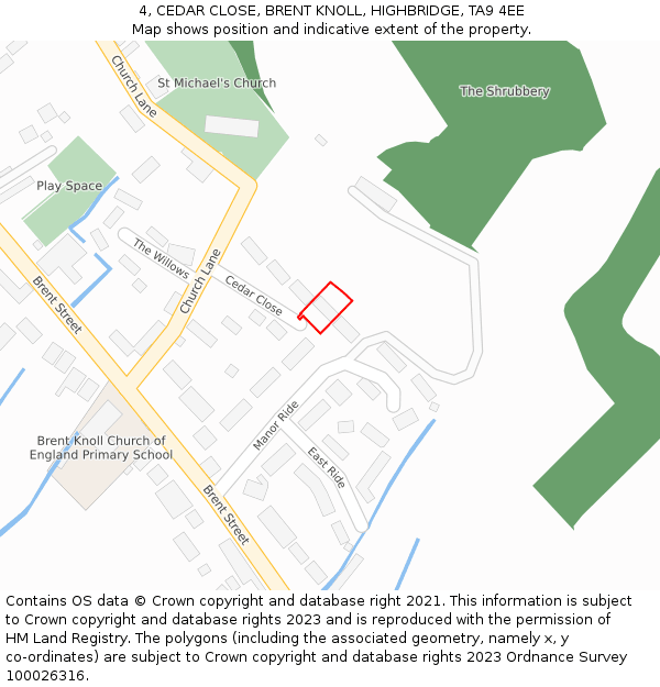 4, CEDAR CLOSE, BRENT KNOLL, HIGHBRIDGE, TA9 4EE: Location map and indicative extent of plot