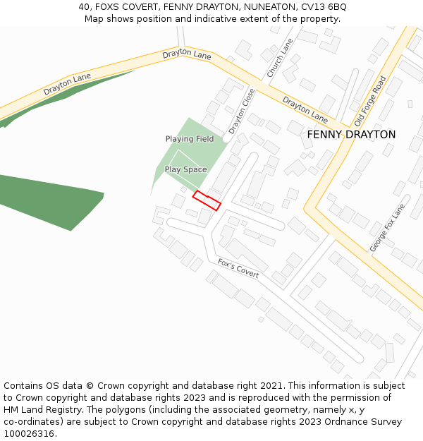 40, FOXS COVERT, FENNY DRAYTON, NUNEATON, CV13 6BQ: Location map and indicative extent of plot