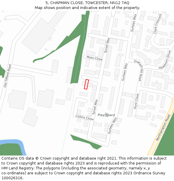 5, CHAPMAN CLOSE, TOWCESTER, NN12 7AQ: Location map and indicative extent of plot