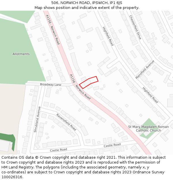 506, NORWICH ROAD, IPSWICH, IP1 6JS: Location map and indicative extent of plot