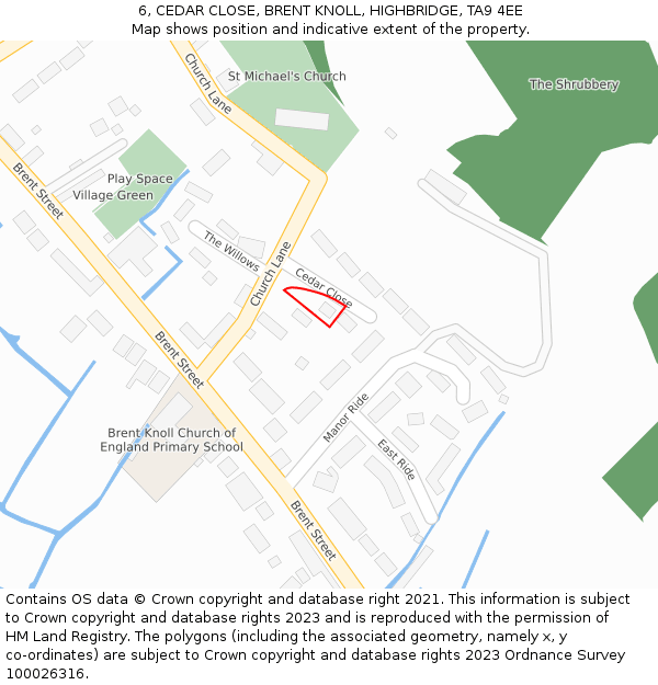 6, CEDAR CLOSE, BRENT KNOLL, HIGHBRIDGE, TA9 4EE: Location map and indicative extent of plot