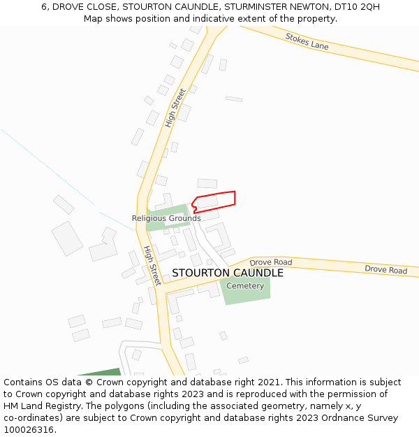 6, DROVE CLOSE, STOURTON CAUNDLE, STURMINSTER NEWTON, DT10 2QH: Location map and indicative extent of plot