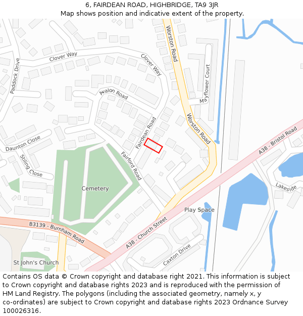 6, FAIRDEAN ROAD, HIGHBRIDGE, TA9 3JR: Location map and indicative extent of plot