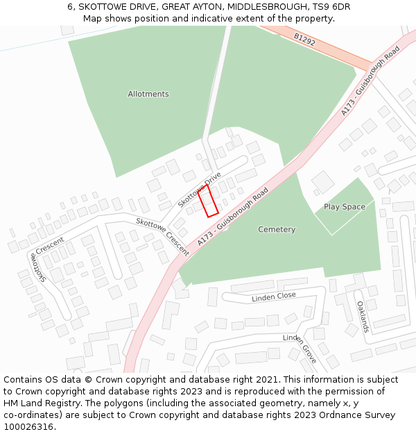 6, SKOTTOWE DRIVE, GREAT AYTON, MIDDLESBROUGH, TS9 6DR: Location map and indicative extent of plot