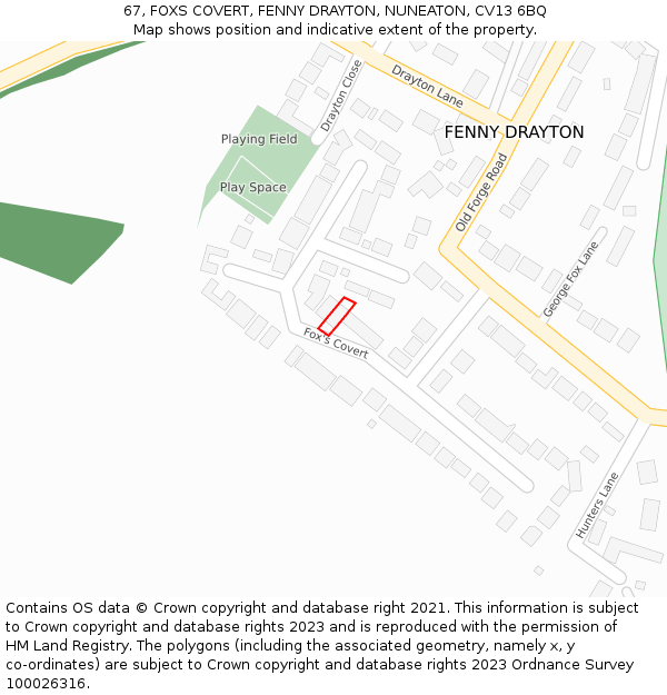 67, FOXS COVERT, FENNY DRAYTON, NUNEATON, CV13 6BQ: Location map and indicative extent of plot