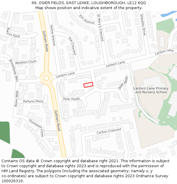 69, OSIER FIELDS, EAST LEAKE, LOUGHBOROUGH, LE12 6QG: Location map and indicative extent of plot