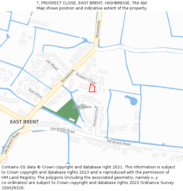 7, PROSPECT CLOSE, EAST BRENT, HIGHBRIDGE, TA9 4JW: Location map and indicative extent of plot