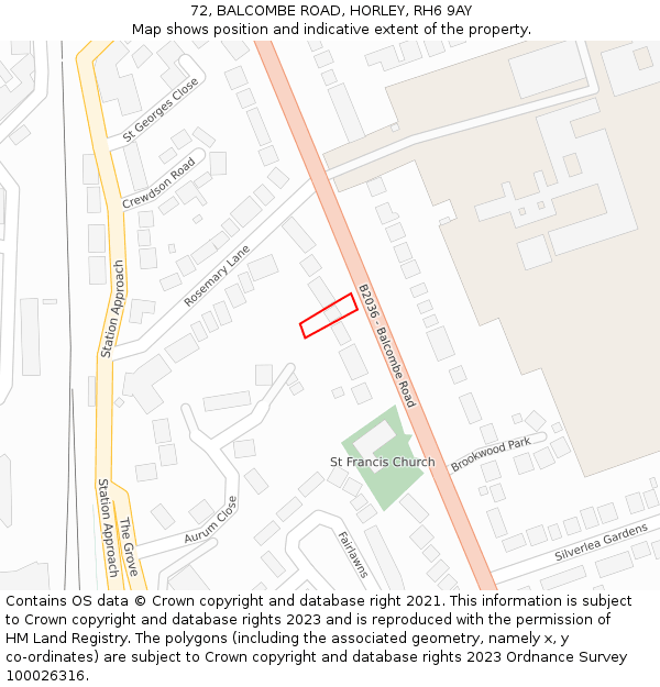 72, BALCOMBE ROAD, HORLEY, RH6 9AY: Location map and indicative extent of plot
