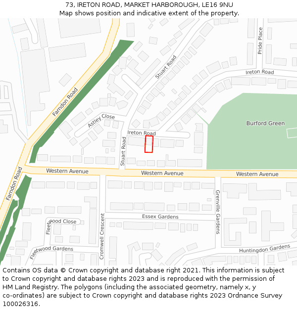 73, IRETON ROAD, MARKET HARBOROUGH, LE16 9NU: Location map and indicative extent of plot