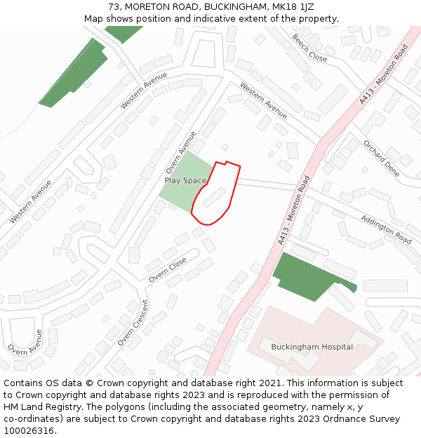 73, MORETON ROAD, BUCKINGHAM, MK18 1JZ: Location map and indicative extent of plot