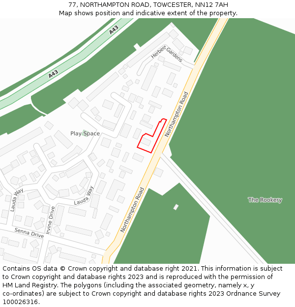 77, NORTHAMPTON ROAD, TOWCESTER, NN12 7AH: Location map and indicative extent of plot