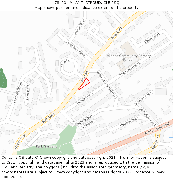 78, FOLLY LANE, STROUD, GL5 1SQ: Location map and indicative extent of plot