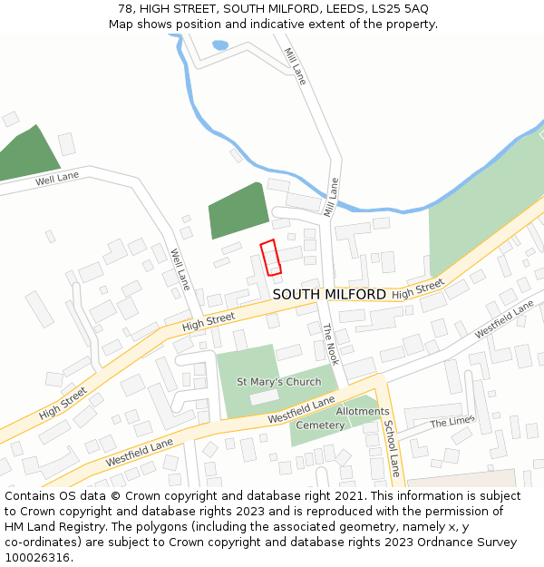 78, HIGH STREET, SOUTH MILFORD, LEEDS, LS25 5AQ: Location map and indicative extent of plot