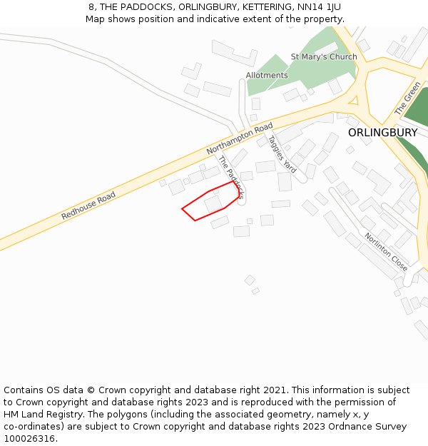 8, THE PADDOCKS, ORLINGBURY, KETTERING, NN14 1JU: Location map and indicative extent of plot