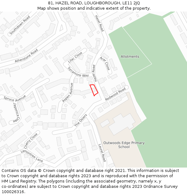 81, HAZEL ROAD, LOUGHBOROUGH, LE11 2JQ: Location map and indicative extent of plot