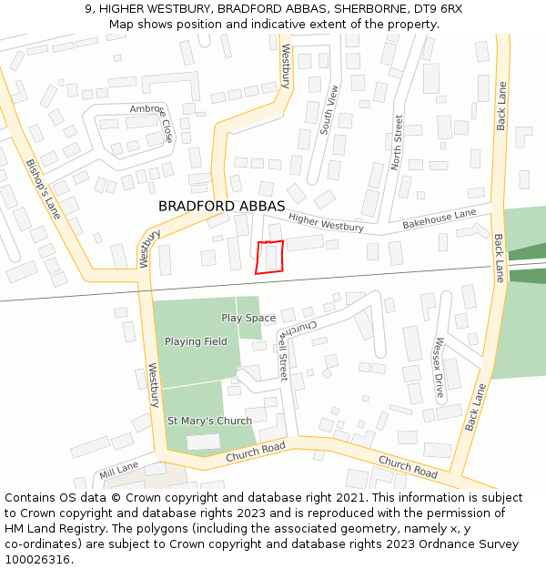 9, HIGHER WESTBURY, BRADFORD ABBAS, SHERBORNE, DT9 6RX: Location map and indicative extent of plot