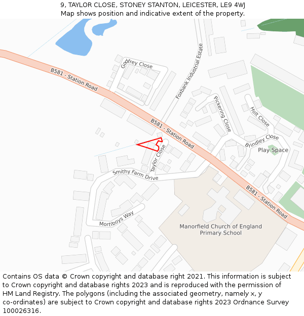 9, TAYLOR CLOSE, STONEY STANTON, LEICESTER, LE9 4WJ: Location map and indicative extent of plot