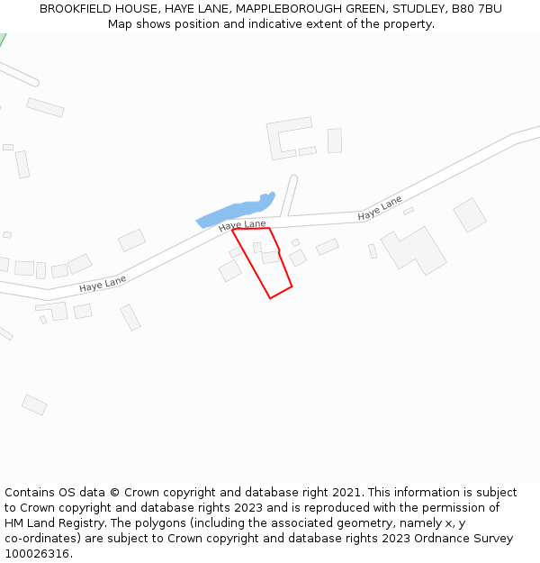 BROOKFIELD HOUSE, HAYE LANE, MAPPLEBOROUGH GREEN, STUDLEY, B80 7BU: Location map and indicative extent of plot
